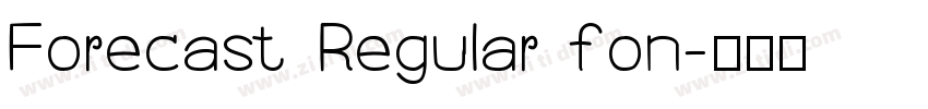 Forecast Regular fon字体转换